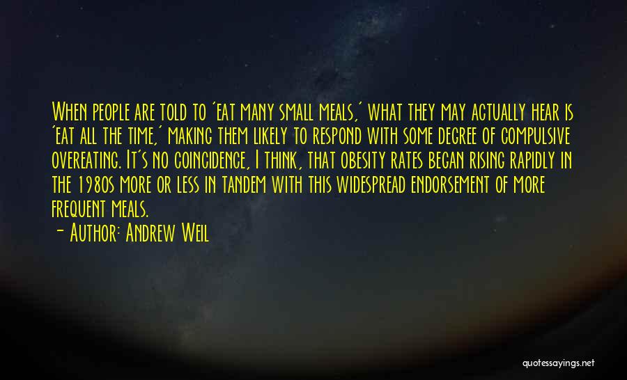 Obesity Quotes By Andrew Weil