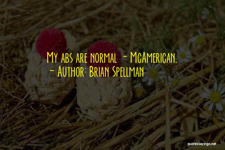Obesity Quotes By Brian Spellman