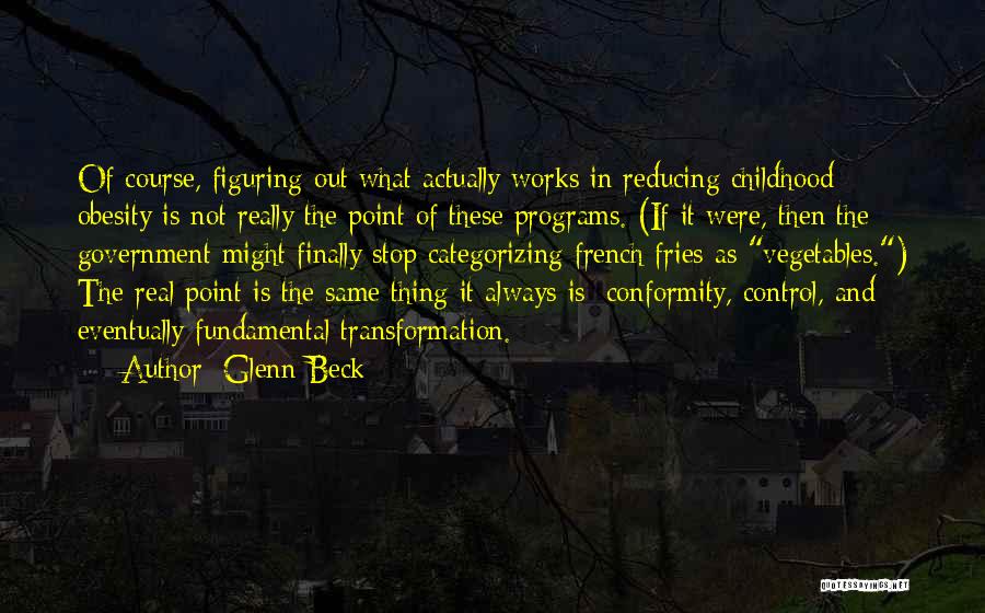 Obesity Quotes By Glenn Beck