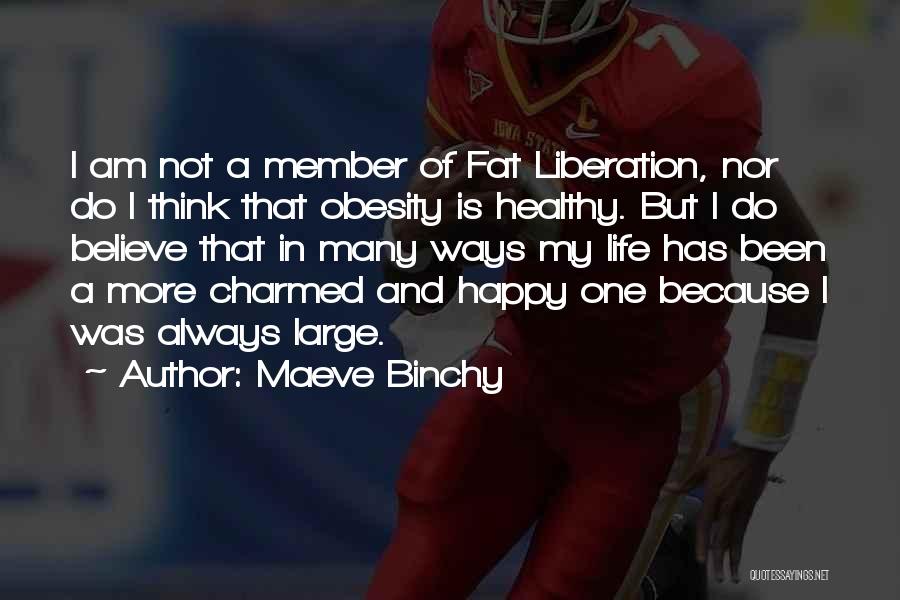 Obesity Quotes By Maeve Binchy