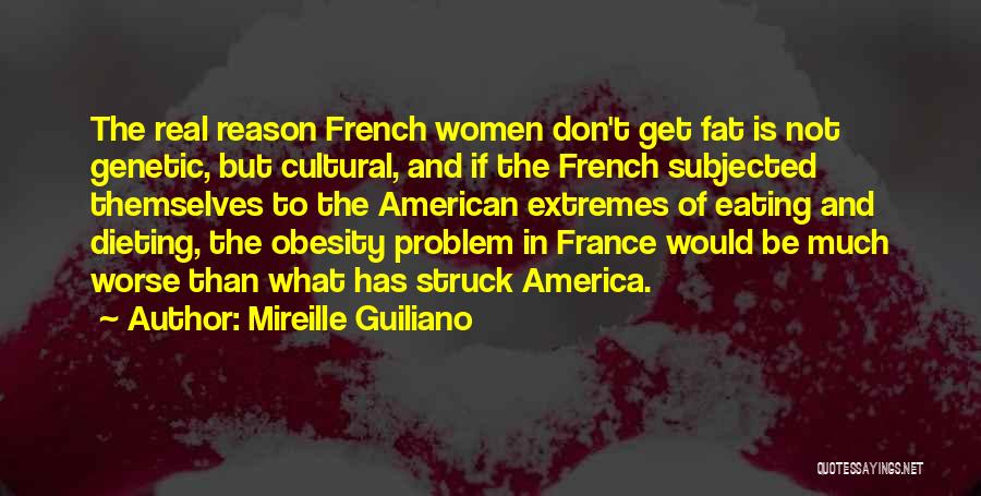 Obesity Quotes By Mireille Guiliano