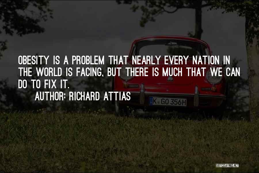 Obesity Quotes By Richard Attias