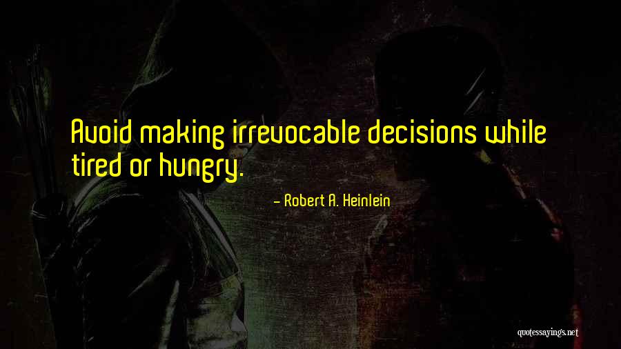 Obesse Quotes By Robert A. Heinlein Obesse Quotes By Robert A. Heinlein