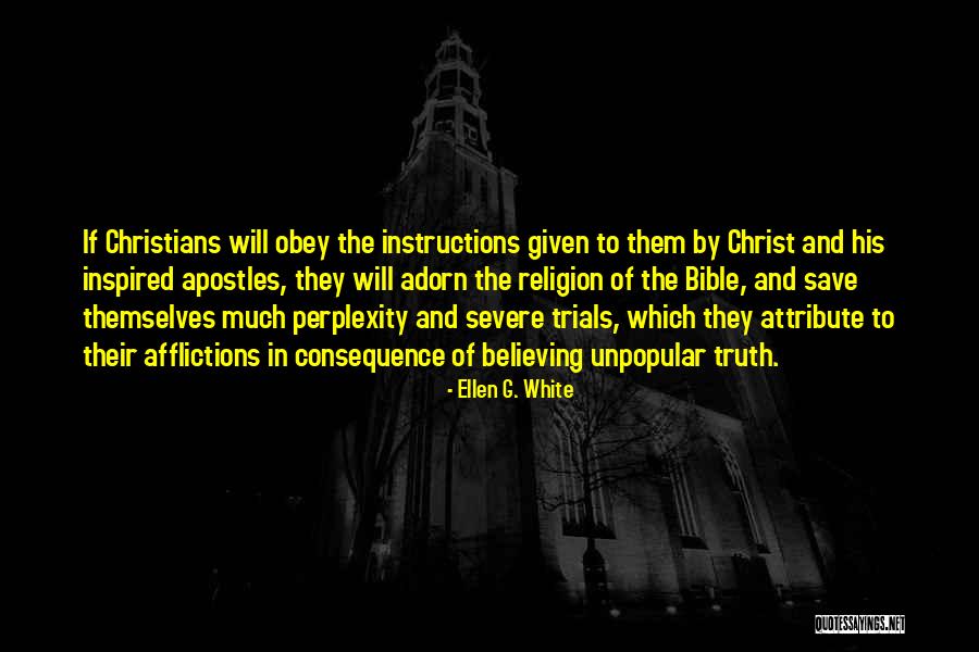 Obey Bible Quotes By Ellen G. White Obey Bible Quotes By Ellen G. White