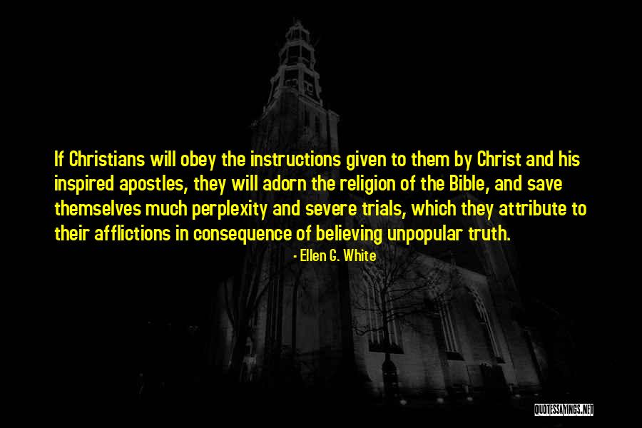 Obey Bible Quotes By Ellen G. White