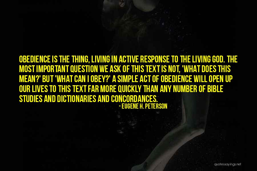 Obey Bible Quotes By Eugene H. Peterson Obey Bible Quotes By Eugene H. Peterson