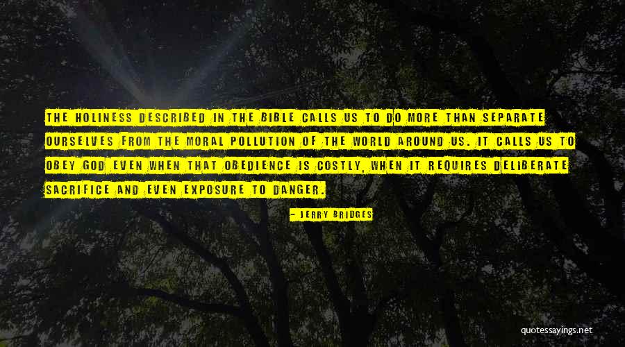 Obey Bible Quotes By Jerry Bridges Obey Bible Quotes By Jerry Bridges