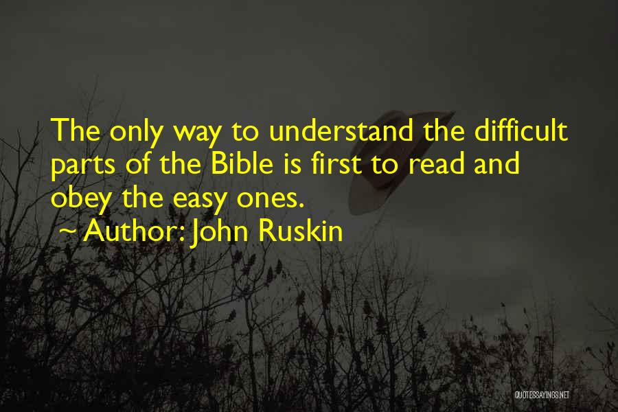 Obey Bible Quotes By John Ruskin