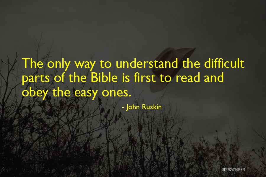 Obey Bible Quotes By John Ruskin