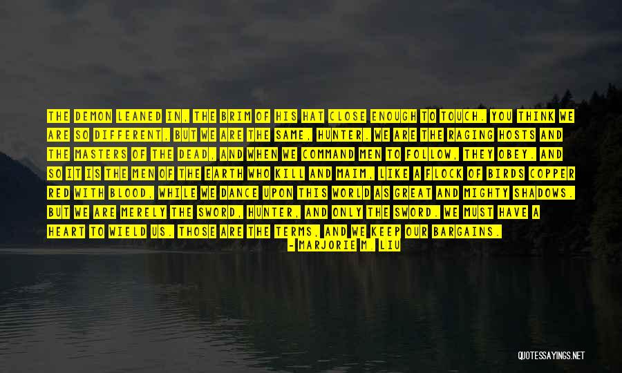 Obey Dance Quotes By Marjorie M. Liu Obey Dance Quotes By Marjorie M. Liu