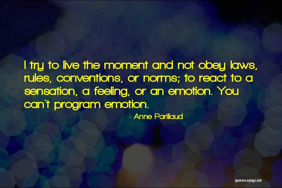 Obey My Rules Quotes By Anne Parillaud Obey My Rules Quotes By Anne Parillaud