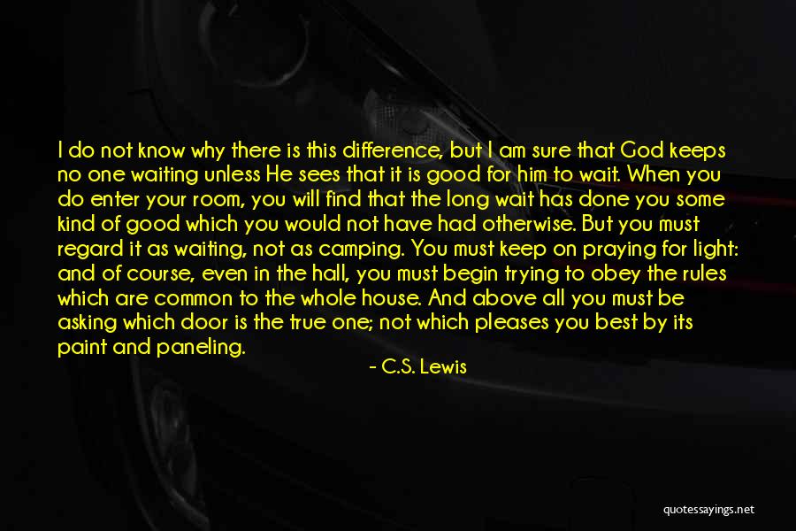 Obey My Rules Quotes By C.S. Lewis Obey My Rules Quotes By C.S. Lewis