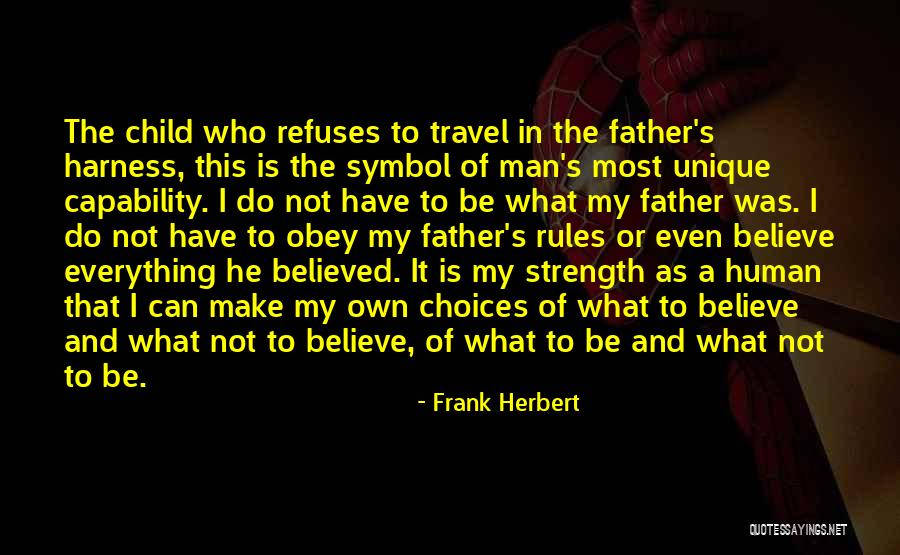 Obey My Rules Quotes By Frank Herbert