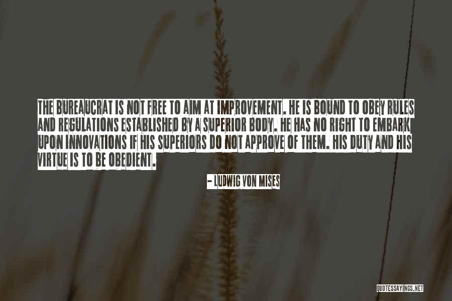 Obey My Rules Quotes By Ludwig Von Mises Obey My Rules Quotes By Ludwig Von Mises