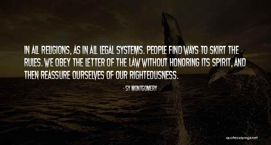 Obey My Rules Quotes By Sy Montgomery Obey My Rules Quotes By Sy Montgomery
