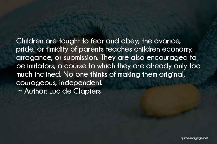 Obey Parents Quotes By Luc De Clapiers