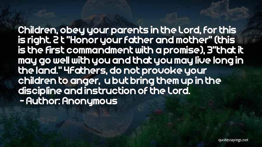 Obey Your Parents Quotes By Anonymous