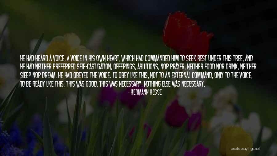 Obeyed From The Heart Quotes By Hermann Hesse Obeyed From The Heart Quotes By Hermann Hesse