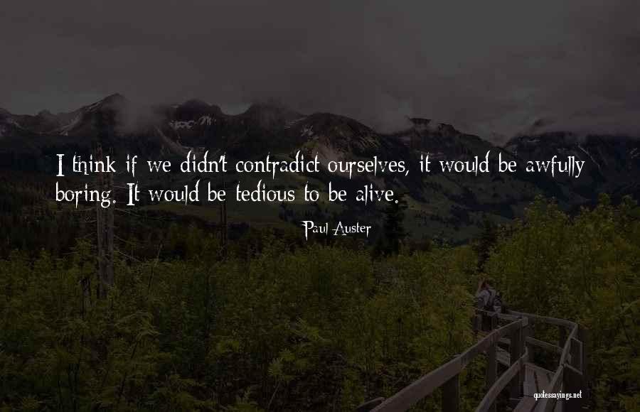 Obeyed Walmart Quotes By Paul Auster Obeyed Walmart Quotes By Paul Auster