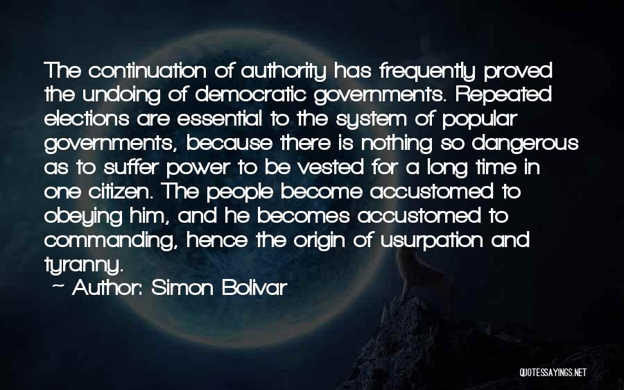 Obeying Authority Quotes By Simon Bolivar