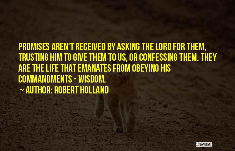 Obeying Quotes By Robert Holland