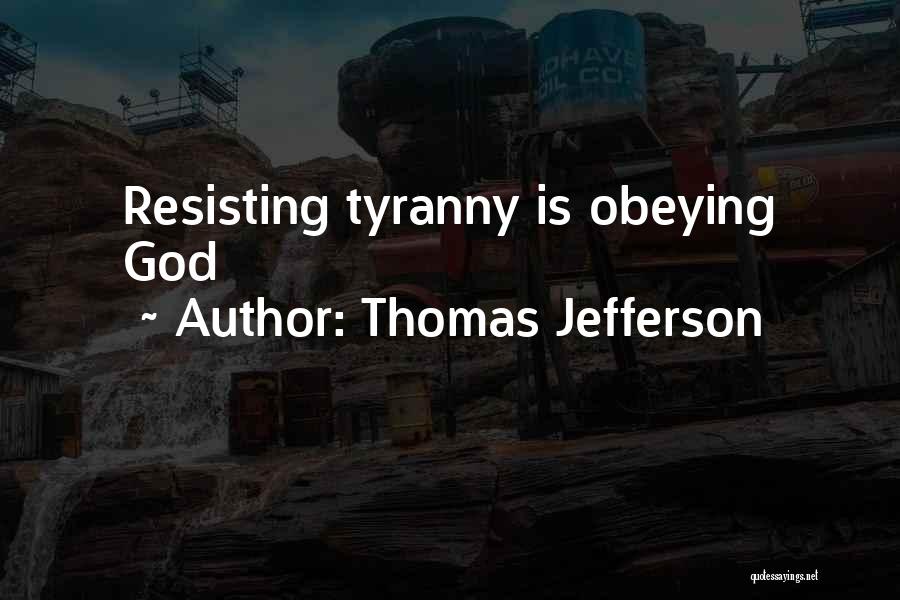 Obeying Quotes By Thomas Jefferson