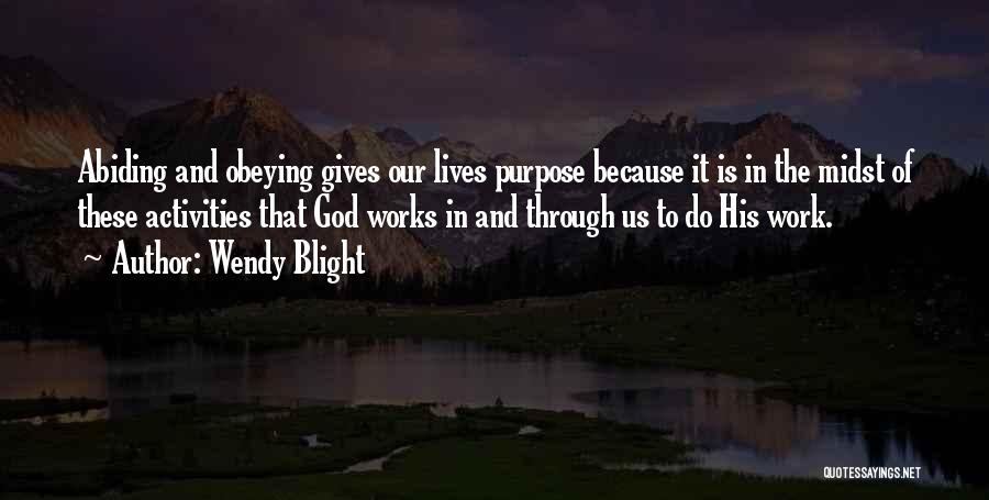 Obeying Quotes By Wendy Blight