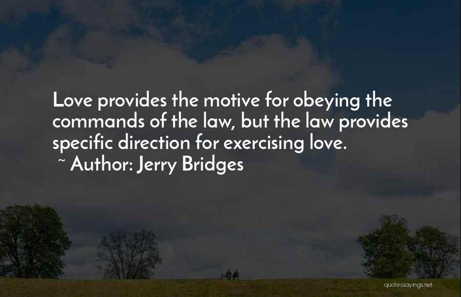 Obeying The Law Quotes By Jerry Bridges