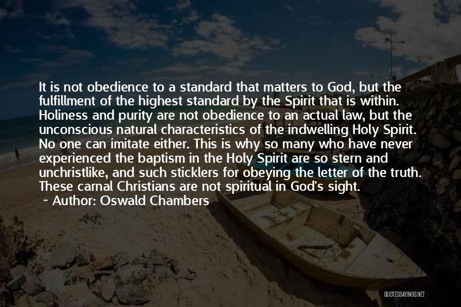 Obeying The Law Quotes By Oswald Chambers