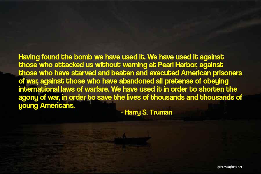 Obeying The Laws Quotes By Harry S. Truman Obeying The Laws Quotes By Harry S. Truman