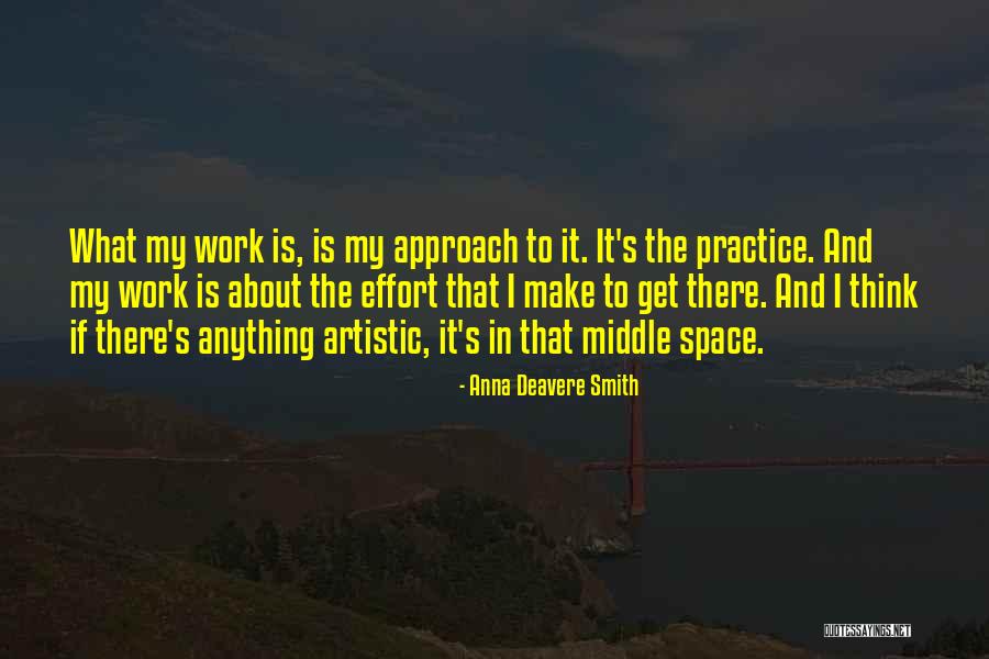 Obfuscated Servers Quotes By Anna Deavere Smith Obfuscated Servers Quotes By Anna Deavere Smith