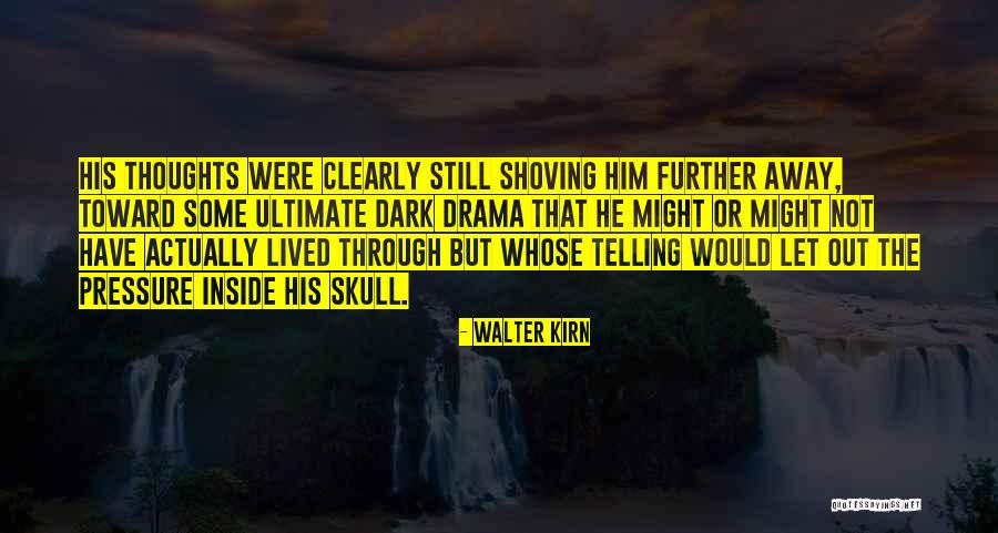 Obfuscated Servers Quotes By Walter Kirn Obfuscated Servers Quotes By Walter Kirn