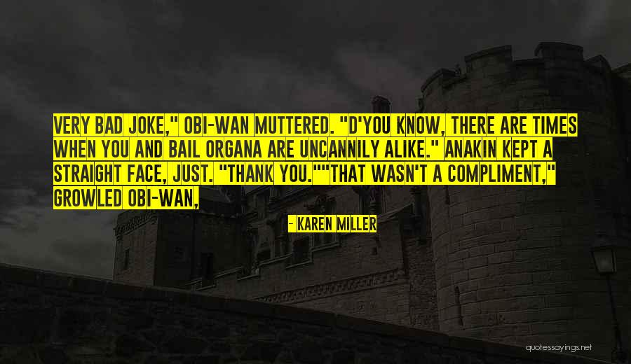 Obi Wan Kenobi Quotes By Karen Miller