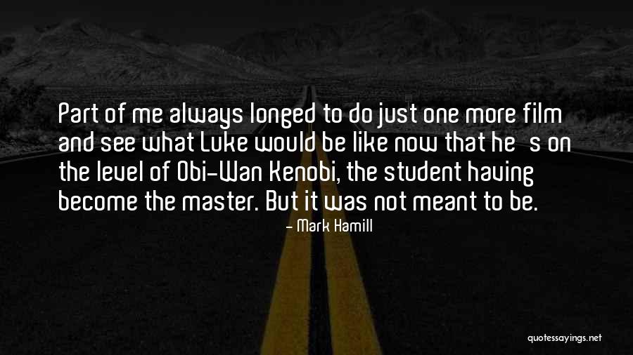 Obi Wan Quotes By Mark Hamill Obi Wan Quotes By Mark Hamill