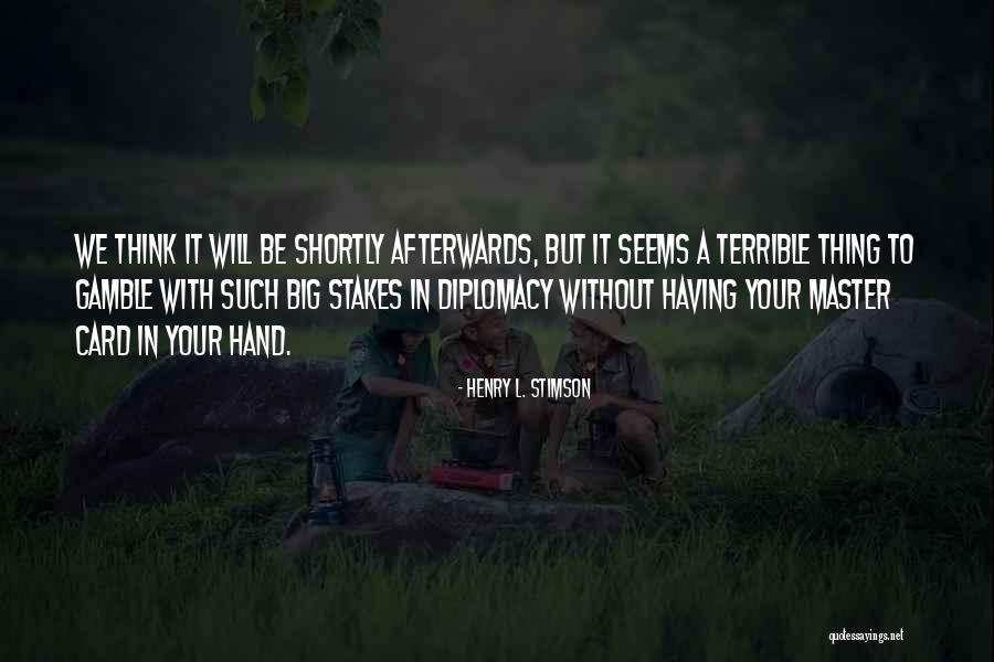 Obiceiurile Evreilor Quotes By Henry L. Stimson Obiceiurile Evreilor Quotes By Henry L. Stimson
