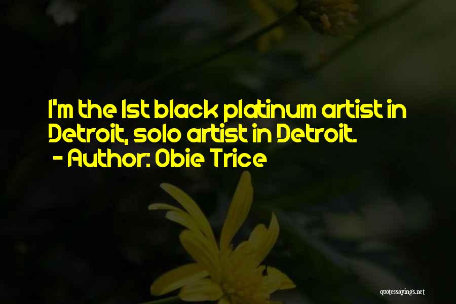 Obie Trice Quotes 307917