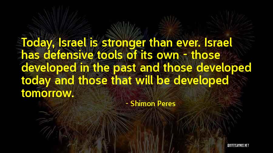 Obiective Turistice Quotes By Shimon Peres Obiective Turistice Quotes By Shimon Peres