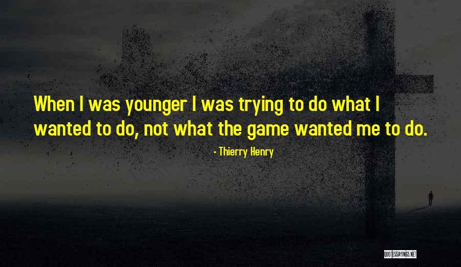 Obietnice Serca Quotes By Thierry Henry Obietnice Serca Quotes By Thierry Henry