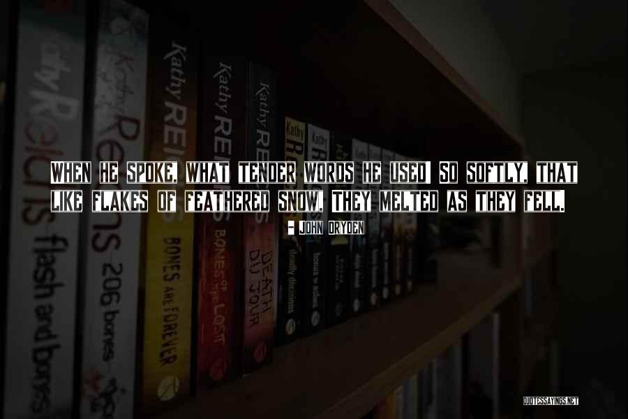 Obihiro Hageten Quotes By John Dryden Obihiro Hageten Quotes By John Dryden