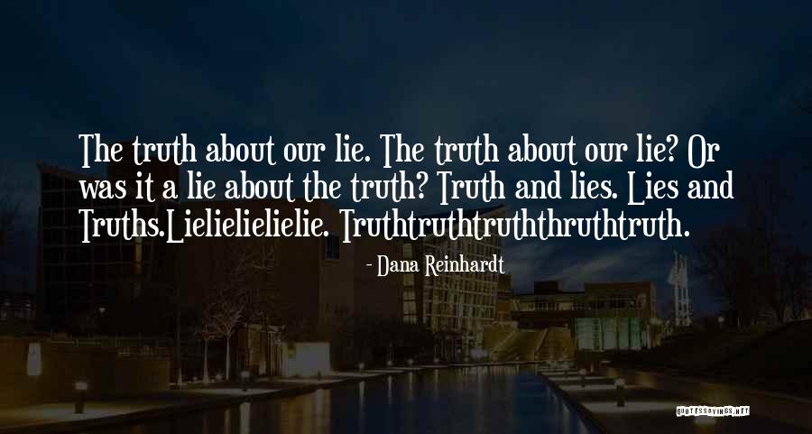 Obilque Quotes By Dana Reinhardt Obilque Quotes By Dana Reinhardt