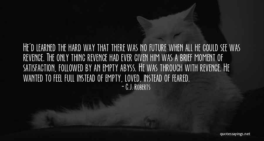 Obisis Quotes By C.J. Roberts Obisis Quotes By C.J. Roberts
