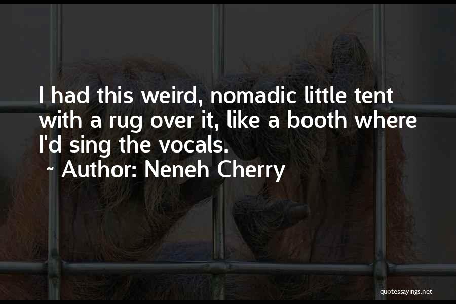 Obits Quotes By Neneh Cherry