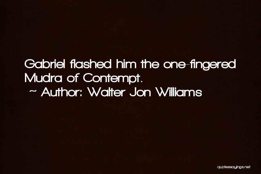 Obits Quotes By Walter Jon Williams