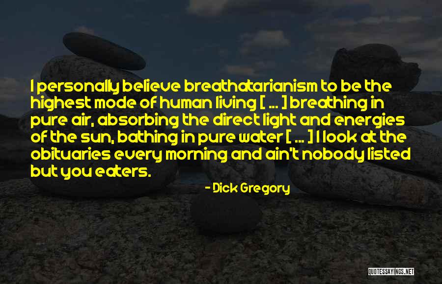 Obituaries Quotes By Dick Gregory Obituaries Quotes By Dick Gregory