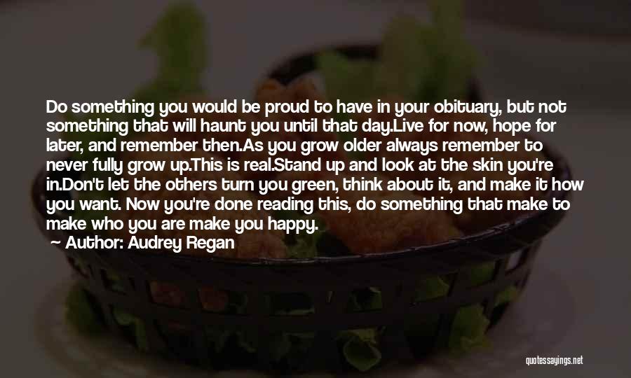 Obituary Quotes By Audrey Regan