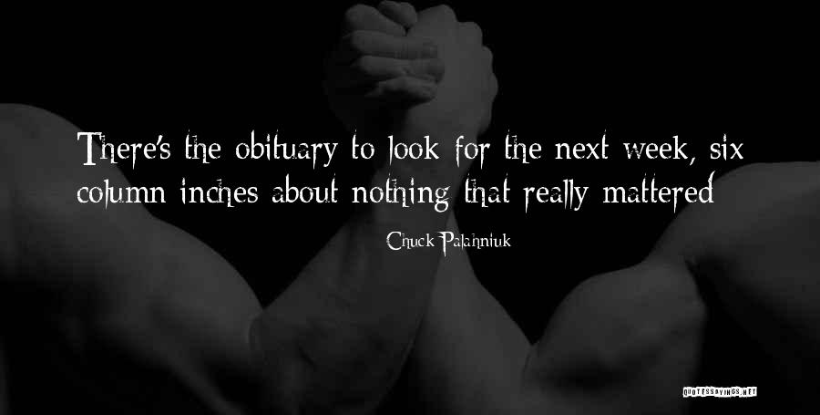 Obituary Quotes By Chuck Palahniuk