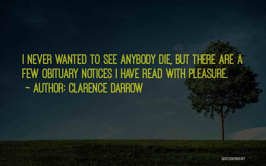 Obituary Quotes By Clarence Darrow