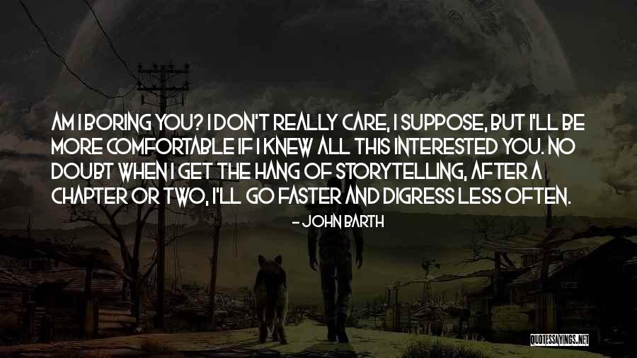 Objasni Glasovne Quotes By John Barth Objasni Glasovne Quotes By John Barth