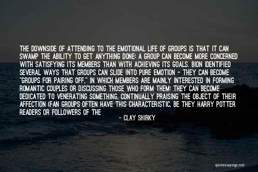 Object Of My Affection Quotes By Clay Shirky Object Of My Affection Quotes By Clay Shirky