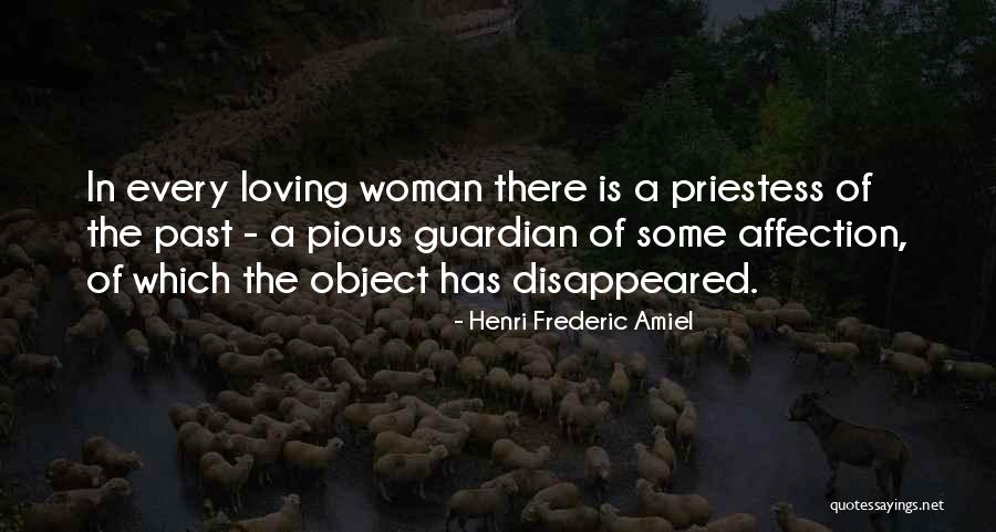 Object Of My Affection Quotes By Henri Frederic Amiel